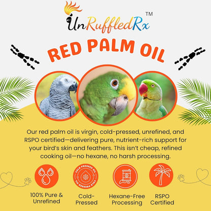 UnRuffledRx™ Red Palm Oil for Birds & Parrots – Supports Skin, Feather, Eye & Immune Health, Rich in Omega Fatty Acids, Antioxidants, Beta Carotene, & Vitamin E – 100% Natural